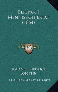 Paperback Blickar I Menniskohjertat (1864) [Swedish] Book