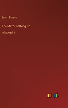 Hardcover The Mirror of Kong Ho: in large print Book