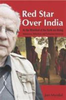 Paperback Red Star Over India: As the Wretched of the Earth Are Rising Book