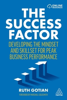 Paperback The Success Factor: Developing the Mindset and Skillset for Peak Business Performance Book