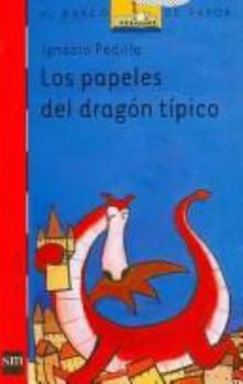 Paperback Los papeles del dragón típico (El barco de vapor / The Steamboat) (Spanish Edition) [Spanish] Book