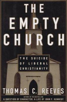 Hardcover The Empty Church: The Suicide of Liberal Christianity Book