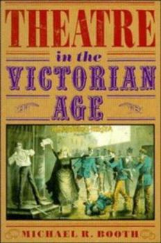 Hardcover Theatre in the Victorian Age Book