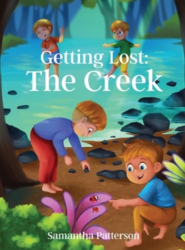 Hardcover Getting Lost: The Creek Book