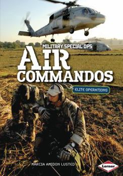 Library Binding Air Commandos: Elite Operations Book