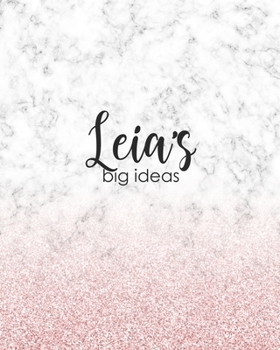 Paperback Leia's Big Ideas: Personalized Notebook - 8x10 Lined Women's Journal Book