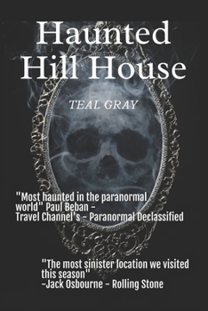 Paperback Haunted Hill House: Darkness Resides In Texas Book