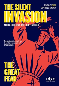 Paperback The Silent Invasion, the Great Fear: Volume 2 Book