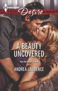 A Beauty Uncovered - Book #2 of the Secrets of Eden