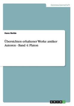 Paperback Übersichten erhaltener Werke antiker Autoren - Band 4: Platon [German] Book