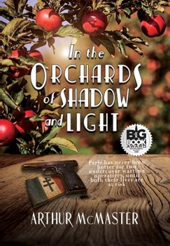 Hardcover In the Orchards of Shadow and Light Book