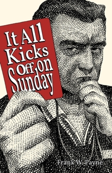 Paperback It All Kicks Off On Sunday Book