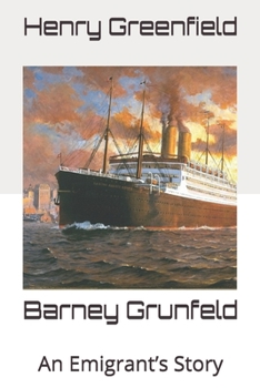 Paperback Barney Grunfeld: An Emigrant's Story Book