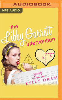 The Libby Garrett Intervention - Book #2 of the Science Squad