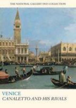 Venice: Canaletto and His Rivals