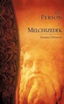 Paperback The Person of Melchizedek Book