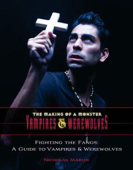 Paperback Fighting the Fangs: A Guide to Vampires and Werewolves Book