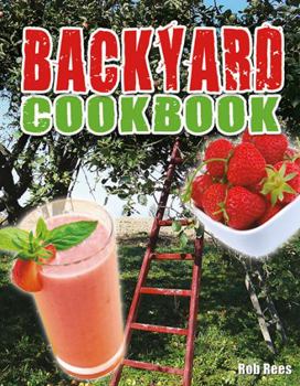 Hardcover Backyard Cookbook Book