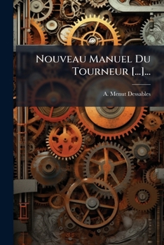 Paperback Nouveau Manuel Du Tourneur [...]... [French] Book