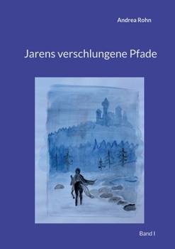 Paperback Jarens verschlungene Pfade: Band I [German] Book