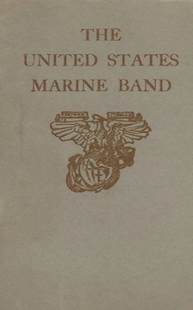 Paperback History Of The United States Marine Band Book