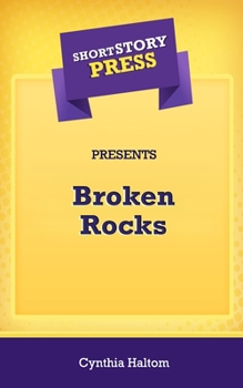 Paperback Short Story Press Presents Broken Rocks Book