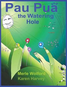 Paperback Pau Pua and the Watering Hole Book