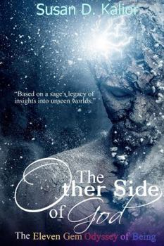 Paperback The Other Side of God: The Eleven Gem Odyssey of Being (Psychological Crisis, Personal Growth and Transformation, Altered States, Alternate R Book