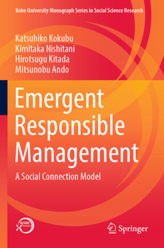 Paperback Emergent Responsible Management: A Social Connection Model Book