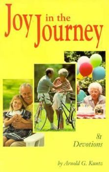 Paperback Joy in the Journey: 81 Devotions Book