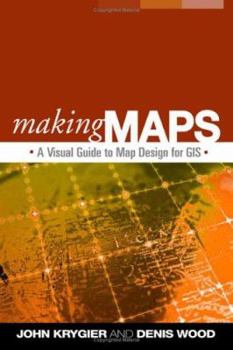 Paperback Making Maps: A Visual Guide to Map Design for GIS Book