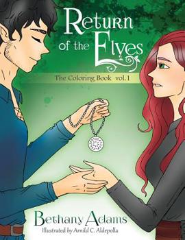 Paperback The Return of the Elves: The Coloring Book Vol. 1 Book