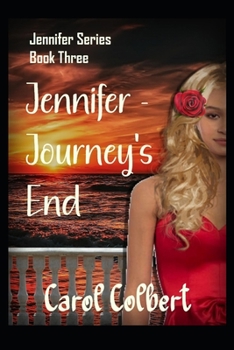 Paperback Jennifer - The Journey Ends: Book 3 Book