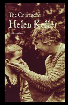 Paperback The Courage of Helen Keller Book