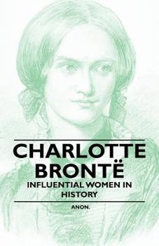 Paperback Charlotte Bronte - Influential Women in History Book