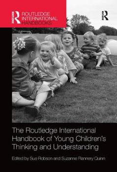 Paperback The Routledge International Handbook of Young Children's Thinking and Understanding Book