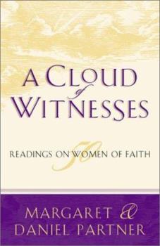 Paperback A Cloud of Witnesses: Readings on Women of Faith Book