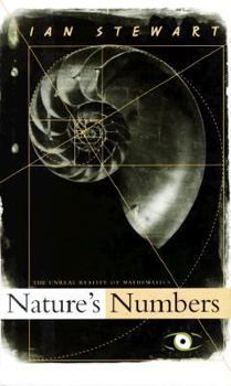 Hardcover Nature's Numbers: The Unreal Reality of Mathematics Book