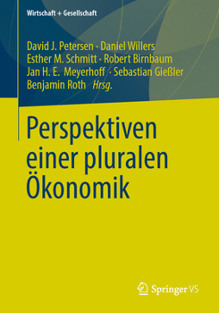 Paperback Perspektiven Einer Pluralen Ökonomik [German] Book