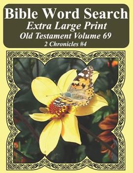 Paperback Bible Word Search Extra Large Print Old Testament Volume 69: 2 Chronicles #4 Book