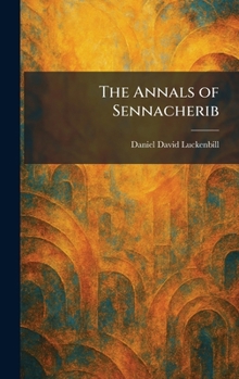Hardcover The Annals of Sennacherib Book