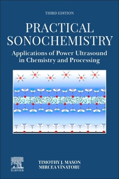 Paperback Practical Sonochemistry: Applications of Power Ultrasound in Chemistry and Processing Book