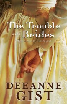 Hardcover The Trouble with Brides Book