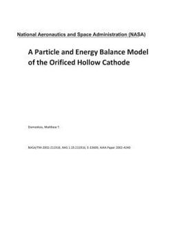 Paperback A Particle and Energy Balance Model of the Orificed Hollow Cathode Book
