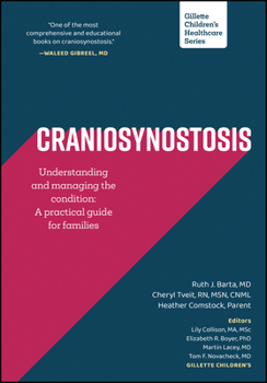 Paperback Craniosynostosis: Understanding and Managing the Condition: A Practical Guide for Families Book