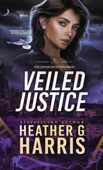 Veiled Justice: A Supernatural Crime Thriller (The Other Detective Series) - Book #1 of the Other Detective