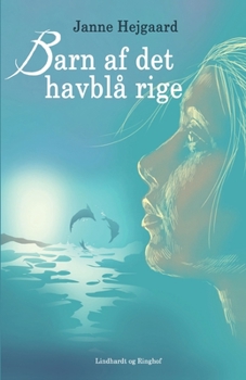Paperback Barn af det havbl? rige [Danish] Book