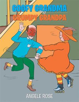 Paperback Goofy Grandma and Grumpy Grandpa Book