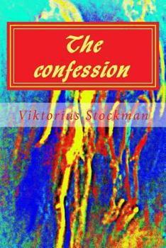 Paperback The confession: the art of never admitting anything Book