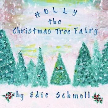 Paperback Holly, the Christmas Tree Fairy Book